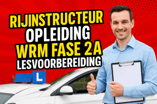 RIJINSTRUCTEUR OPLEIDING WRM FASE 2A LESVOORBEREIDING